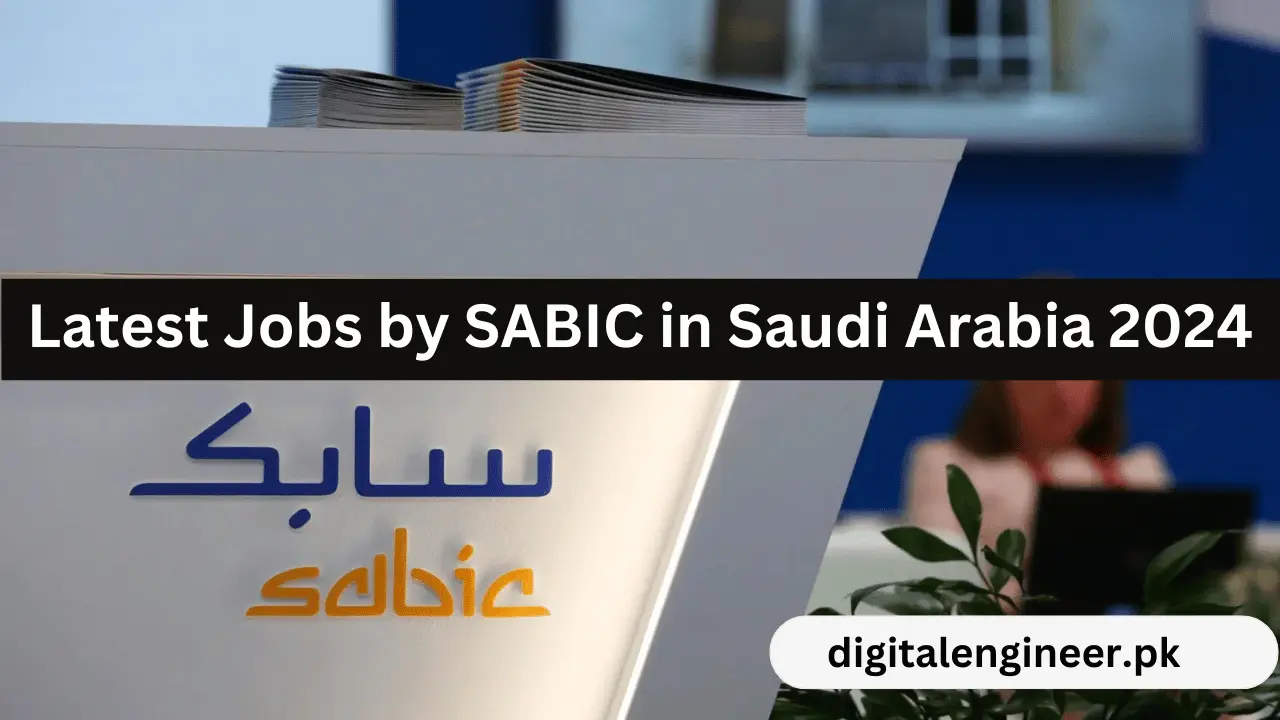 Latest Jobs by SABIC in Saudi Arabia 2024