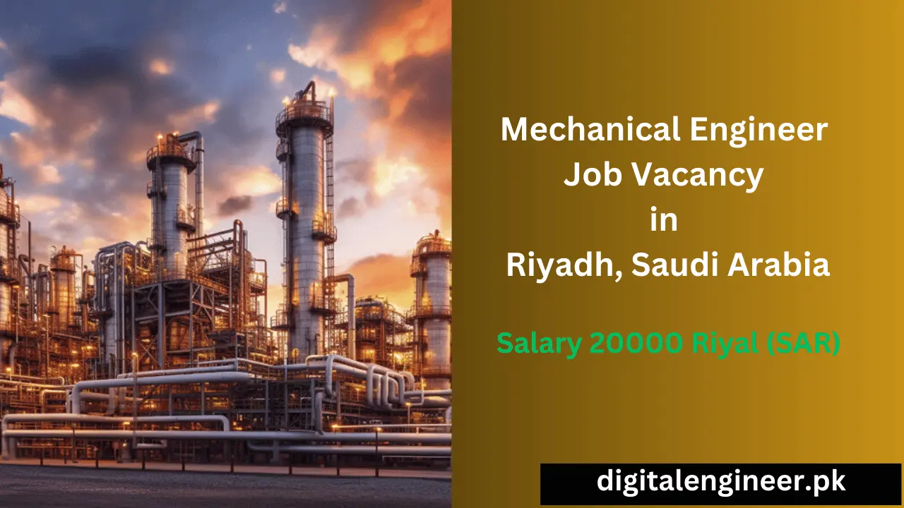 Mechanical Engineer Job Vacancy in Riyadh, Saudi Arabia